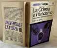LA CHIESA E IL FASCISMO  DOCUMENTI E INTERPRETAZIONI . PIETRO SCOPPOLA