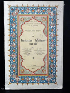 La Pénétration saharienne (1830-1906).