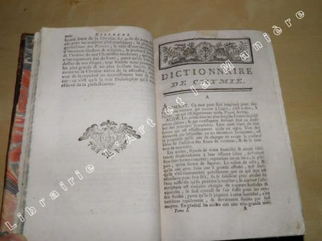 Dictionnaire de Chymie, contenant la Théorie et la Pratique de cette Science, son application à la Physique, à l'Histoire Naturelle, à la Médecine et ...