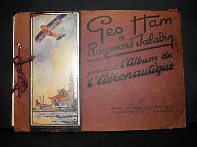 Geo Ham et Raymond Saladin présentent L’Album de l’aéronautique. Ouvrage publié sous le haut patronage du sous-secrétariat d’Etat de l’Aéronautique. 