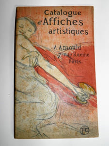 Catalogue d’Affiches artistiques françaises, étrangères. Estampes.