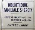 AUTHENTIQUE PLAQUE EMAILLÉE ANCIENNE. Bibliothèque Familiale St Croix. . FAMILLE SAINT CROIX. 