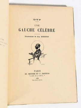 Une gauche célèbre (Fantaisie judiciaire) ; Le Conseil municipal de Paris (1884-1885) peint par lui-même avec les accessoires. Portraits-charges par ...