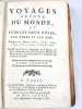 Voyages autour du monde, et vers les deux poles, par terre et par mer, pendant les années 1767, 1768, 1769, 1770, 1771, 1773, 1774 & 1776. . PAGÈS, ...