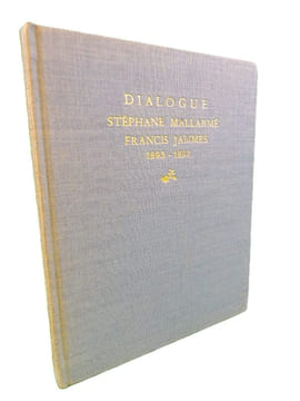 Dialogue Stéphane Mallarmé - Francis Jammes, 1893-1897. . MALLARMÉ, Stéphane ; JAMMES, Francis.