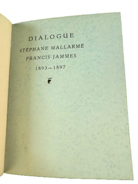 Dialogue Stéphane Mallarmé - Francis Jammes, 1893-1897. . MALLARMÉ, Stéphane ; JAMMES, Francis.