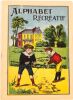 Alphabet r&eacute;cr&eacute;atif. M&eacute;thode de lecture. . 
