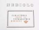 Caract&egrave;res pour la Typographie Moderne. . NEBIOLO. 