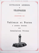 Chapitre VII du Catalogue Général de Téléphonie. Tableaux et Postes à plusieurs directions pour Installations privées. 1910.  par SOCIÉTÉ INDUSTRIELLE DES TÉLÉPHONES.  - Image 2