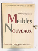 Meubles Nouveaux. Exposition Internationale de 1937.  par JANNEAU, Guillaume.  - Image 2