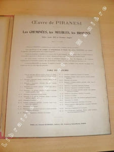 Oeuvres de PIRANESI (PIRANESE). Les Cheminées, les Meubles, les Bronzes, Styles Louis XVI et Premier Empire. 