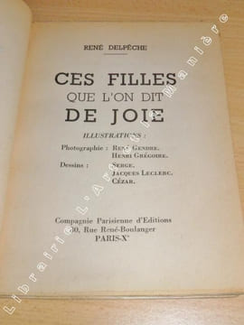 Ces filles que l'on dit de joie. . René DELPÊCHE.