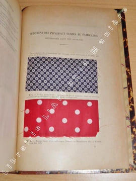 Industries Textiles - Blanchiment et Apprêts. Teinture et Impression Matières Colorantes. Fibres textiles, végétales et animales. Blanchiment : coton, ...