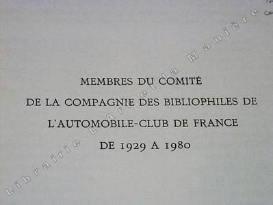 Les travaux et les jours de la Compagnie des Bibliophiles de l'Automobile-Club de France. Cinquantenaire 1929-1979.