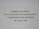 Les travaux et les jours de la Compagnie des Bibliophiles de l'Automobile-Club de France. Cinquantenaire 1929-1979. . [Collectif] [Aymar de ...