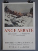  Ange Abrate. Les neiges – Les torrents – Les calanques *. [ABRATE Ange] :