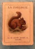 La zoologie *. [Jeu] Anonyme :