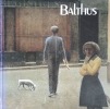  Balthus *. [STAROBINSKY, KLOSSOWSKY, BONNEFOY & al.] :