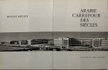  Arabie carrefour des siècles *. BENOIST-MéCHIN Jacques  :