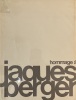  Hommage à Jacques Berger * . ROUD Gustave, CHESSEX Jacques & al. :