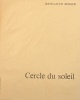  Cercle du soleil *. BERGER Jean-Claude :