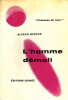 L' homme démoli *. BESTER Alfred :