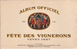  Album officiel de la fête des vignerons *. BIÉLER Ernest :