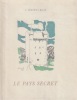 Le pays secret *. BILLE S. Corinna :