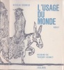 L' usage du monde *. BOUVIER Nicolas & VERNET Thierry :