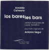 Les bars * . [SEGUI Antonio] CALVEYRA Arnaldo :