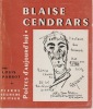  Blaise Cendrars *. [CENDRARS Blaise] PARROT Louis : 