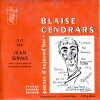  Blaise Cendrars dit par Jean Servais *. [CENDRARS Blaise] SERVAIS Jean : 