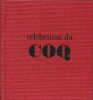  Célébration du coq *. CHARBONNEAU Bernard :