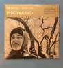  Marie-Claire Pichaud chante Paul Chaulot *. [CHAULOT Paul & SEGHERS Pierre] PICHAUD Marie-Claire :