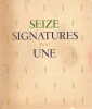  Seize signatures pour une *. CHERONNET Louis :