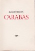  Carabas *. CHESSEX Jacques :