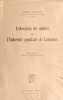 L' éducation des adultes et l'Université populaire de Lausanne *. CHESSEX Pierre :