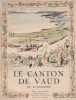 Le canton de Vaud en automobile *. [CLÉMENT Charles] KRAFT Dr. Gustave :