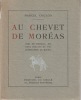  Au chevet de Moréas *. COULON Marcel :