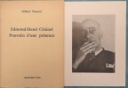  Edmond-Henri Crisinel, Pouvoirs d'une présence *. [CRISINEL Edmond-Henri] VINCENT Gilbert: 