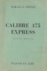  Calibre 475 express *. [DARD Frédéric] PRÊTRE Marcel -G.: