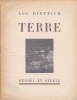  Terre *. DIETRICH Luc :