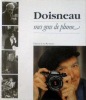  Mes gens de plume *. [DOISNEAU Robert] Collectif :