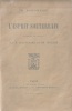 L' esprit souterrain *. DOSTOIEVSKY Th. :