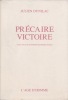  Précaire victoire *. [SARTO Pietro] DUNILAC Julien :