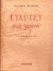  Lyautet "mon général" *. DUROSOY Maurice :