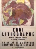  Erni lithographe *. [ERNI Hans] :