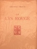 Le lys rouge *. FRANCE Anatole :