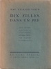  Dix filles dans un pré *. [LAURENCIN Marie] BLOCH Jean-Richard :