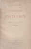 L' éducation de chérubin *. LAURIS Liane de :